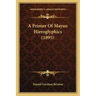 A Primer Of Mayan Hieroglyphics (1895)