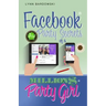 Facebook Party Secrets of a Million Dollar Party Girl