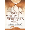 Tongues of Serpents: Book Six of Temeraire