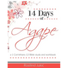 14 Days of Agape: Learning to love the body of Christ God's Way