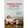 Theoretical Physics in Your Face: Selected Correspondence of Sidney Coleman