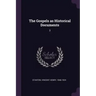 The Gospels as Historical Documents: 3