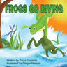 Frogs Go Diving: A counting and singing book