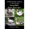 Homesteading Animals 4-Book Bundle: Rearing Rabbits, Chickens, Ducks & Geese: A Comprehensive Introduction To Raising Popular Farmyard Animals