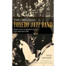 The Original Tuxedo Jazz Band: More Than a Century of a New Orleans Icon