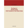 The Roots of Donald Trump - 45th President of the United States