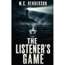 The Listener's Game