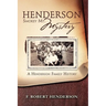 Henderson Smokey Mt. Mystery: A Henderson Family History