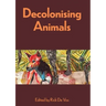 Decolonising Animals