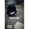 Power Trips