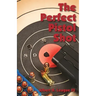 The Perfect Pistol Shot