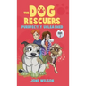 The Dog Rescuers Book II: Purrfectly Unleashed