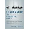 Leadership: The Exponential Effect
