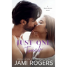 Just One Touch: A Single Dad Best Friend's Sister Romance