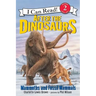After the Dinosaurs: Mammoths and Fossil Mammals