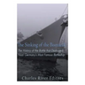 The Sinking of the Bismarck: The History of the Battle that Destroyed Nazi Germany's Most Famous Battleship