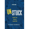 Unstuck - Study Guide: Break Free. Rise Up. Launch Out.