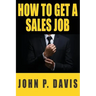 How To Get A Sales Job