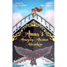 Anna's Amazing Alaskan Adventure