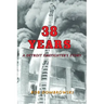 38 Years: A Detroit Firefighter's Story: A Detroit Firefighter's Story