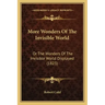 More Wonders Of The Invisible World: Or The Wonders Of The Invisible World Displayed (1823)