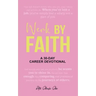 Werk by Faith: A 30-Day Career Devotional