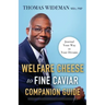 Welfare Cheese to Fine Caviar Companion Guide: Journal Your Way to Your Dreams
