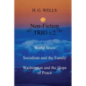H. G. Wells Non-Fiction TRIO v.2: World Brain - Socialism and the Family - Washington and the Hope/Riddle of Peace