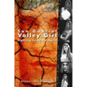 San Gabriel Valley Girl: Fighting to Be Me Again
