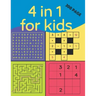 4 in 1 for Kids (200 Page): kids wordsearch books age 7-8 yrs, smart games iq , wordsearch junior, easy sudoku puzzle books for kids, teach kids m