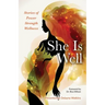 She Is Well Stories of Power Strength Wellness