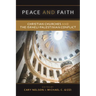 Peace and Faith: Christian Churches and the Israeli-Palestinian Conflict