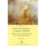 Forms of Thinking in Leopardi's Zibaldone: Religion, Science and Everyday Life in an Age of Disenchantment