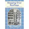 Stepping over Rooftops: Health Care During the Era of Mass Immigration to America