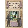 How the Heather Looks: a joyous journey to the British sources of children's books