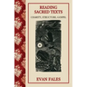 Reading Sacred Texts: Charity, Structure, Gospel