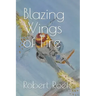 Blazing Wings of Fire