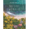 Picture Book of Natural Wonders: for Alzheimer's Patients and Seniors with Dementia.