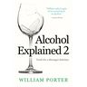 Alcohol Explained 2: Tools for a Stronger Sobriety
