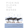 Picking Clean the Bones