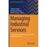 Managing Industrial Services: From Basics to the Emergence of Smart and Remote Services