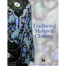 Traditional Mohawk Clothing