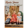 Rusty Spoon to Silver