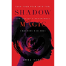 Shadow Magic: Turn Your Fear into Fuel and Create a Prosperous Coaching Business