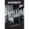 Austerity: Will Kill The Economy