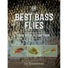 Best Bass Flies: How to Tie and Fish Them