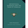 Metaphysical Astrology and the Book of Formulas
