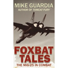Foxbat Tales: The MiG-25 in Combat