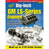 How to Build Big-Inch GM Ls-Series Engines