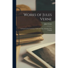Works of Jules Verne: In Search of the Castaways: South America, Australia, New Zealand